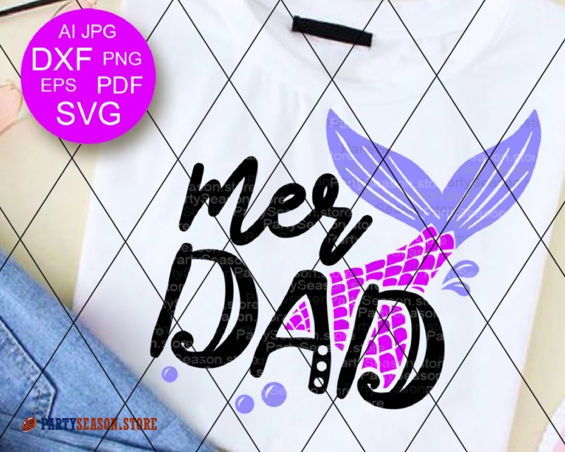 Free Free Mermaid Dad Svg 656 SVG PNG EPS DXF File