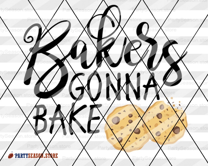Bakers Gonna Bake Svg