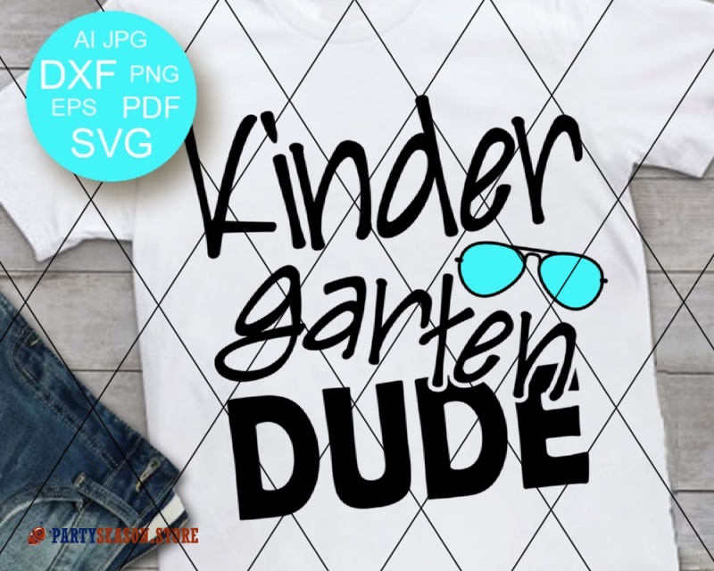 Download Craft Supplies Tools Kits How To Kindergarten Svg Silhouette Cricut Boy Shirt Svg Printable Cut File Kindergarten Dude Svg Png Dxf Back To School Svg School Svg