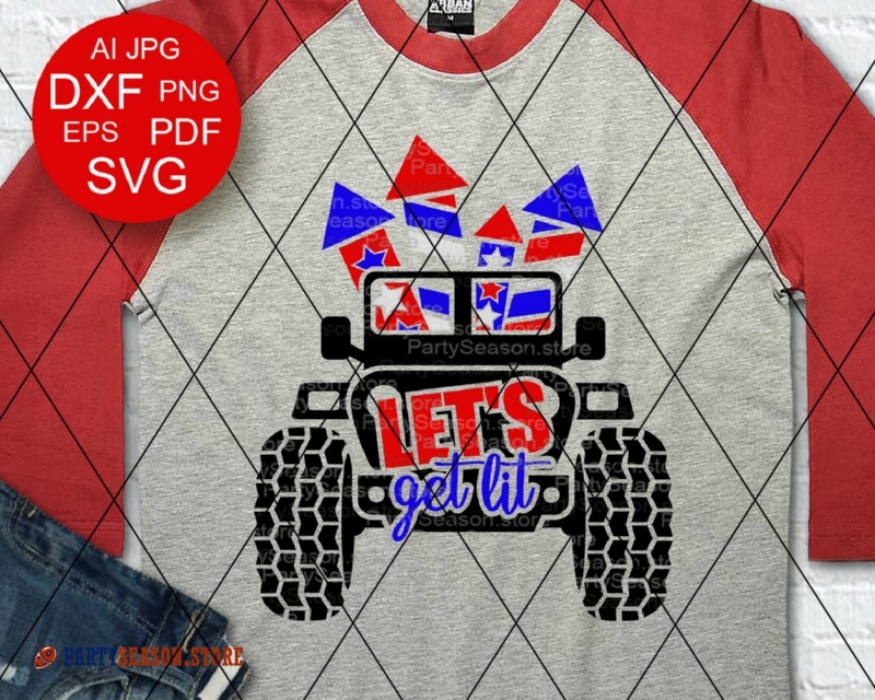 Let's Get Lit 4Th Of July Svg - 281+ SVG PNG EPS DXF File